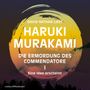 Haruki Murakami: Die Ermordung des Commendatore Band I, 11 CDs