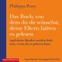 : Perry:Das Buch,Von Dem Du Dir Wünschst,D.Eltern, MP3,MP3