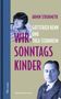 Armin Strohmeyr: Wir Sonntagskinder. Gottfried Benn und Thea Sternheim, Buch, Buch