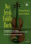 Christian Martin: Das Irish Fiddle Buch. 101 Session Tunes für Violine., Buch
