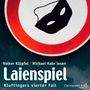 Volker Klüpfel: Laienspiel, 3 CDs