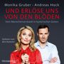 Monika Gruber: Und erlöse uns von den Blöden, CD