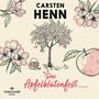 Carsten Sebastian Henn: Das Apfelblütenfest, MP3-CD