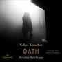 Volker Kutscher: Rath (Die Gereon-Rath-Romane 10), 3 MP3-CDs