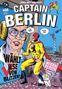Titel: "Captain Berlin", Wahlkampagne "Wählt Vilse von Blitzen!", "Oh nein!", "Nicht sie!", Katze: "Kitty Berlin - die Superkatze". Comic-Stil., Buch