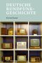 Konrad Dussel: Deutsche Rundfunkgeschichte, Buch