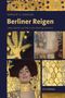 "Arthur R. G. Solmssen: Berliner Reigen. Liebe, Macht und Tod in den Roaring Twenties. Edition Andreae. Gustav-Klimt-Gemälde.", Buch