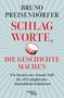 Bruno Preisendörfer: Schlagworte, die Geschichte machen, Buch