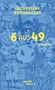 Jacqueline Kornmüller: 6 aus 49, Buch, Buch