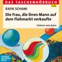 Rafik Schami: Die Frau, die ihren Mann auf dem Flohmarkt verkaufte, 2 CDs