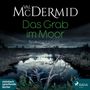 Val McDermid: Das Grab Im Moor, MP3,MP3