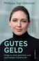 Philippa Sigl-Glöckner: Gutes Geld, Buch