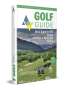 Thomas Mayr: Golf Guide Österreich und Nord-Italien 2024, Buch