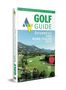 "Golf Guide Österreich und Nord-Italien 2026", grüne Landschaft mit Hügeln und Golfplatz im Hintergrund., Buch