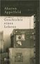 Aharon Appelfeld: Geschichte eines Lebens, Buch