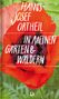 Hanns-Josef Ortheil: In meinen Gärten und Wäldern, Buch