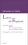 Henning Luther: Leben als Fragment, Bd. 2, Buch