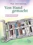 Tilo Schneider: Von Hand gemacht, Buch