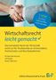 Kirsten Beckmann: Wirtschaftsrecht - leicht gemacht, Buch