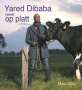 Yared Dibaba: Yared Dibaba vertellt op platt, CD