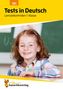 Ulrike Maier: Tests in Deutsch - Lernzielkontrollen 1. Klasse, A4- Heft, Buch