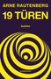 "ARNE RAUTENBERG, 19 TÜREN, Gedichte, WUNDERHORN" in gelber Schrift auf lila Hintergrund mit spiralförmigem gelbem Muster., Buch