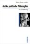 Walter Reese-Schäfer: Antike politische Philosophie zur Einführung, Buch