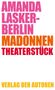 Amanda Lasker-Berlin: Madonnen, Buch