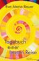Eva-Maria Bauer: Tagebuch einer letzten Reise, Buch