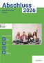 Abschluss 2026 - Realschule Hessen - Aufgabenband - Originalprüfungen mit Trainingsteil für die Fächer Deutsch, Mathematik und Englisch, Buch