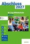 "Abschluss 2027", "M-Zug Mittelschule Bayern". Fünf Jugendliche sitzen und unterhalten sich fröhlich zusammen., Buch