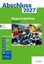 Text: Abschluss 2027, Hauptschulprüfung Hessen. Eine Gruppe Jugendlicher sitzt draußen auf Treppenstufen. Links Symbole zur Prüfungsvorbereitung. Unten das Logo "pauker".