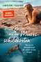 Christine Figgener: Meine Reise mit den Meeresschildkröten, Buch