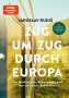 Jaroslav Rudis: Zug um Zug durch Europa, Buch