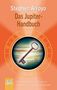 Stephen Arroyo: Das Jupiter-Handbuch, Buch