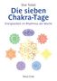 Shai Tubali: Die sieben Chakra-Tage, Buch