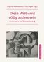 Tilla Siegel: Diese Welt wird völlig anders sein, Buch