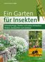 Anita Schäffer: Ein Garten für Insekten, Buch