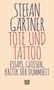 Stefan Gärtner: Tote und Tattoo, Buch