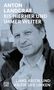 Anton Landgraf: Bis hierher und immer weiter, Buch