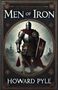 Howard Pyle: Men Of Iron(Illustrated), Buch