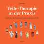 Eva Orinsky: Teile-Therapie in der Praxis, Buch