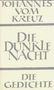 Johannes vom Kreuz: Sämtliche Werke / Die dunkle Nacht / Die Gedichte, Buch