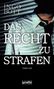Ingo Bott: Das Recht zu strafen, Buch