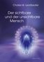 Charles W. Leadbeater: Der sichtbare und der unsichtbare Mensch, Buch