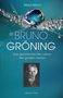 Mara Macri: Bruno Gröning - Das geheimnisvolle Leben des großen Heilers, Buch