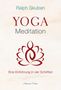 "YOGA Meditation. Eine Einführung in vier Schritten." Schriftzug in Rot und Schwarz mit einem roten Lotos-Symbol., Buch