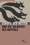 Luciano Canfora: Europa, der Westen und die Sklaverei des Kapitals, Buch
