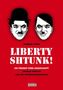 Norbert Aping: Liberty - Shtunk! Die Freiheit wird abgeschafft, Buch