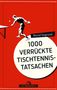 Bernd Imgrund: Tausend verrückte Tischtennis-Tatsachen, Buch